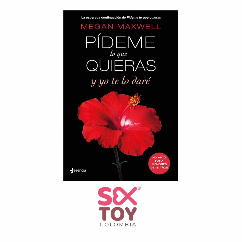Pídeme lo que Quieras y Yo te lo Daré (Megan Maxwell)